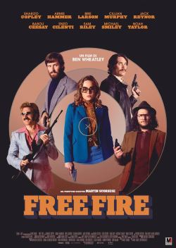 locandina del film FREE FIRE