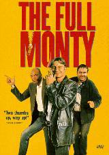 locandina del film FULL MONTY - SQUATTRINATI ORGANIZZATI