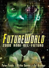 locandina del film FUTUREWORLD - 2000 ANNI NEL FUTURO