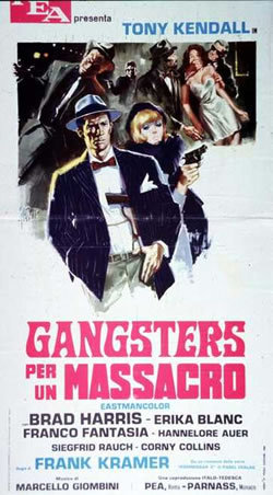 locandina del film GANGSTERS PER UN MASSACRO
