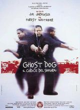 locandina del film GHOST DOG - IL CODICE DEL SAMURAI