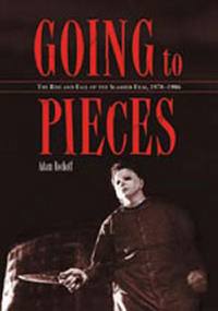 locandina del film GOING TO PIECES: THE RISE AND FALL OF THE SLASHER FILM