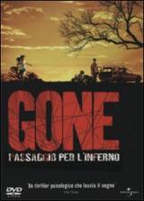 locandina del film GONE - PASSAGGIO PER L'INFERNO