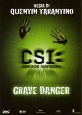 locandina del film CSI: GRAVE DANGER