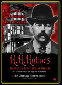 locandina del film H.H. HOLMES: AMERICA'S FIRST SERIAL KILLER