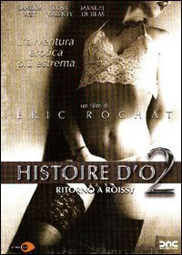locandina del film HISTOIRE D'O 2 - RITORNO A ROISSY