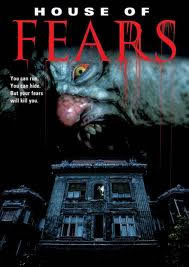 locandina del film HOUSE OF FEARS