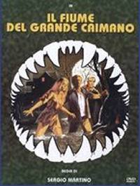 locandina del film IL FIUME DEL GRANDE CAIMANO