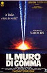 locandina del film IL MURO DI GOMMA