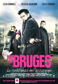 locandina del film IN BRUGES - LA COSCIENZA DELL'ASSASSINO