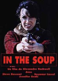 locandina del film IN THE SOUP - UN MARE DI GUAI