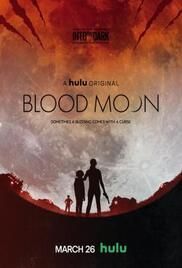 locandina del film INTO THE DARK: BLOOD MOON