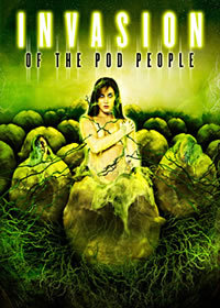 locandina del film INVASION OF THE POD PEOPLE