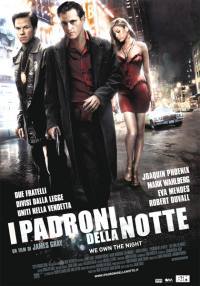 locandina del film I PADRONI DELLA NOTTE