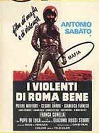 locandina del film I VIOLENTI DI ROMA BENE