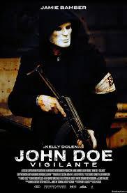 locandina del film JOHN DOE: VIGILANTE
