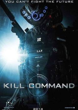 locandina del film KILL COMMAND