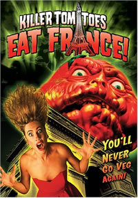 locandina del film KILLER TOMATOES EAT FRANCE!