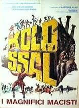 locandina del film KOLOSSAL - I MAGNIFICI MACISTI