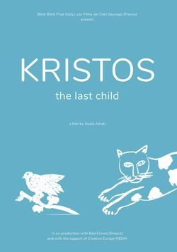 locandina del film KRISTOS, THE LAST CHILD