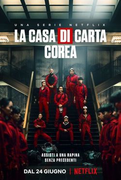 locandina del film LA CASA DI CARTA: COREA - STAGIONE 1