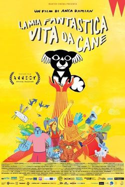 locandina del film LA MIA FANTASTICA VITA DA CANE