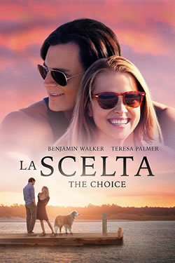 locandina del film LA SCELTA - THE CHOICE