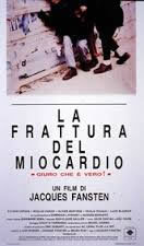 locandina del film LA FRATTURA DEL MIOCARDIO