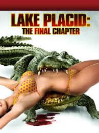locandina del film LAKE PLACID 4 - CAPITOLO FINALE
