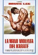 locandina del film LA MANO VIOLENTA DEL KARATE'