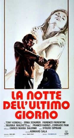 locandina del film LA NOTTE DELL'ULTIMO GIORNO