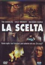 locandina del film LA SCELTA