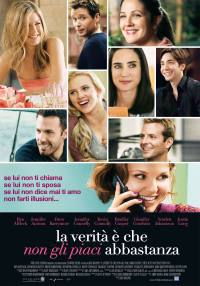 locandina del film LA VERITA' E' CHE NON GLI PIACI ABBASTANZA