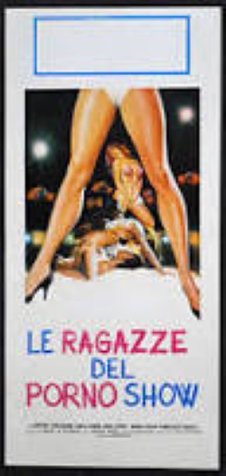 locandina del film LE RAGAZZE DEL PORNO SHOW