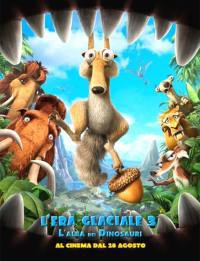 locandina del film L'ERA GLACIALE 3 - L'ALBA DEI DINOSAURI