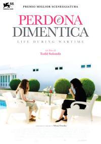 locandina del film PERDONA E DIMENTICA - LIFE DURING WARTIME