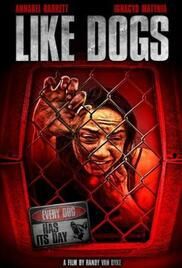 locandina del film LIKE DOGS