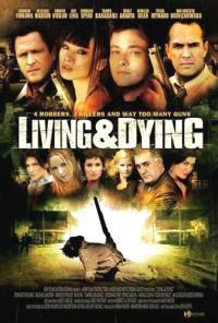 locandina del film LIVING & DYING
