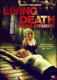locandina del film LIVING DEATH - MORTE APPARENTE
