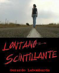 locandina del film LONTANO SCINTILLANTE