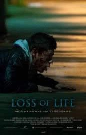 locandina del film LOSS OF LIFE