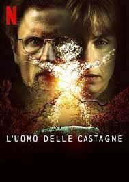 locandina del film L'UOMO DELLE CASTAGNE - MINISERIE TV