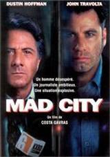 locandina del film MAD CITY - ASSALTO ALLA NOTIZIA