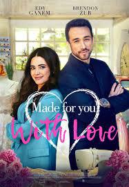 locandina del film MADE FOR YOU, WITH LOVE