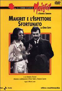 locandina del film MAIGRET E L'ISPETTORE SFORTUNATO
