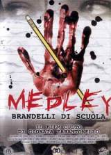 locandina del film MEDLEY - BRANDELLI DI SCUOLA