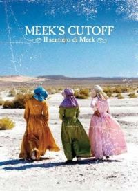 locandina del film MEEK'S CUTOFF