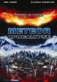 locandina del film METEOR APOCALYPSE - PIOGGIA DI FUOCO