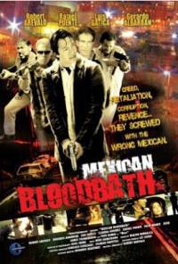locandina del film MEXICAN BLOODBATH