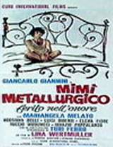 locandina del film MIMI METALLURGICO FERITO NELL'ONORE